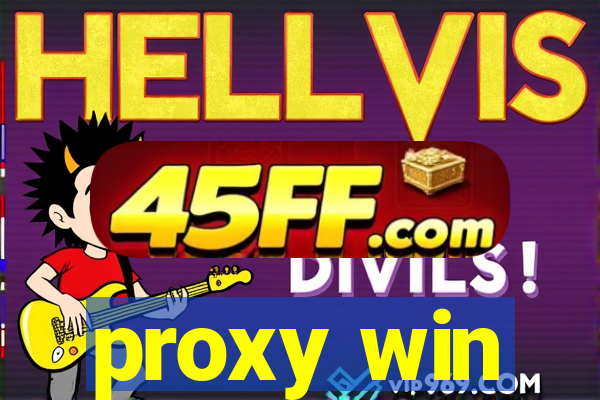 proxy win